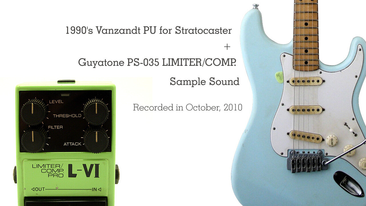 Vanzandt PU + Guyatone LIMITER/COMP Sample Sound