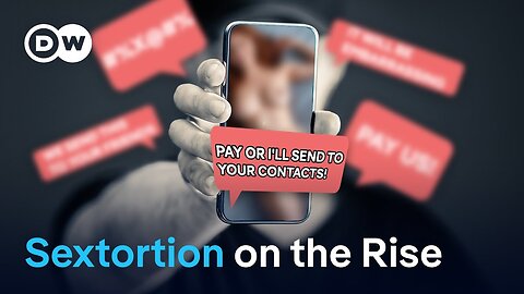 How Sextortion Scammers Get Rich at Your Expense