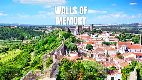 Óbidos: A Town Wrapped in Walls