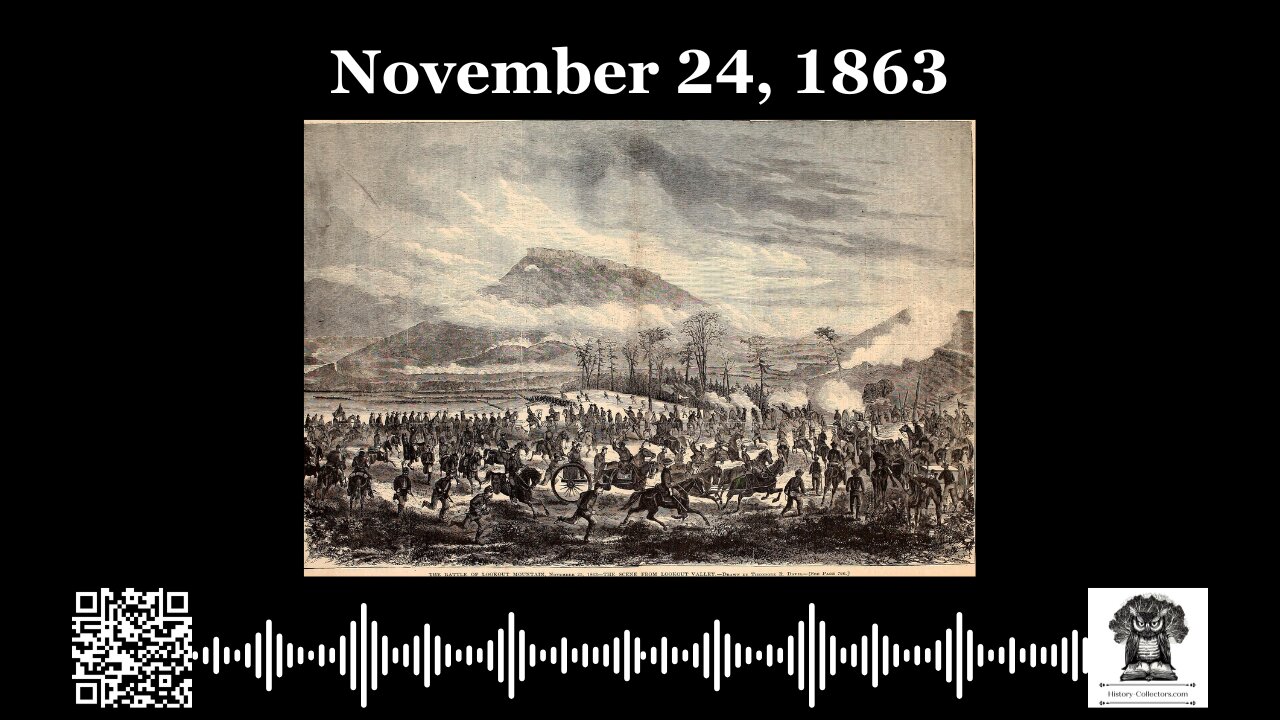 #OnThisDay November 24, 1863: Summit Breakthrough