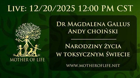 12/20/25 | Narodziny życia w toksycznym świecie | Magdalena Gallus i Andy Choiński