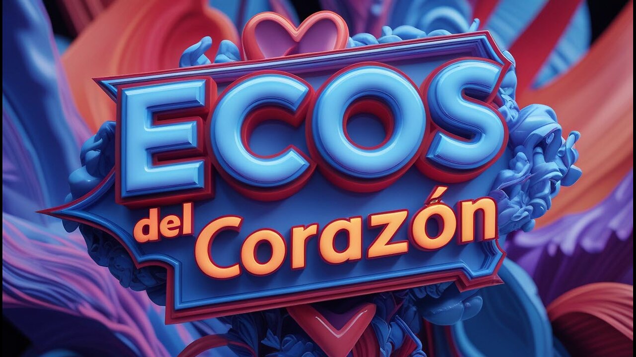 Ecos del Corazón