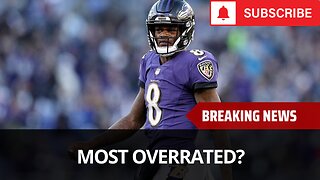 Lamar Jackson Named Most Overrated QB In NFL
