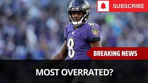 Lamar Jackson Named Most Overrated QB In NFL