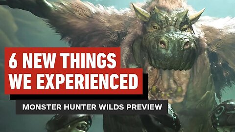 6 New Things We Experienced in Monster Hunter Wilds