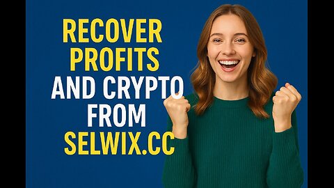 Recover profits and deposit from selwix platform