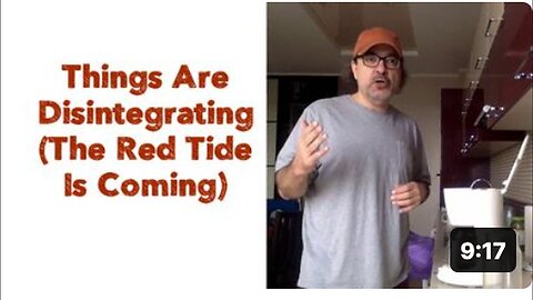 "The Red Tide Approaches as Things Fall Apart"