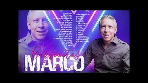 Marco Barrientos - 2 Hora Top 30 Sus Mejores Grandes Éxitos - Alabanza Musica Cristiana.