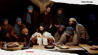 Friday Message | The Blood