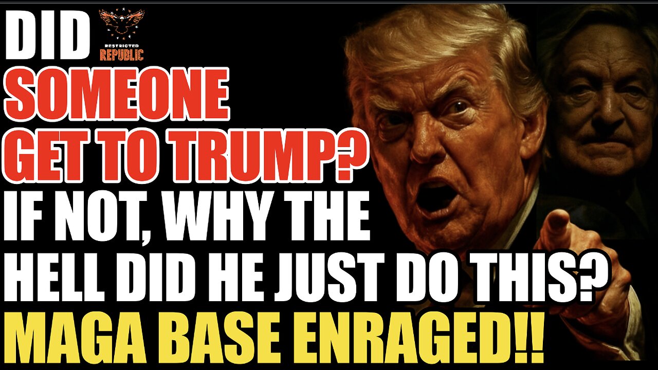 Did Someone ‘Get’ To Trump? If Not, Why The Hell Did He Just Do This! MAGA Base Enraged!