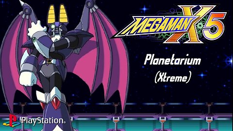 Mega Man X5 - Planetarium (Xtreme) ~ PlayStation