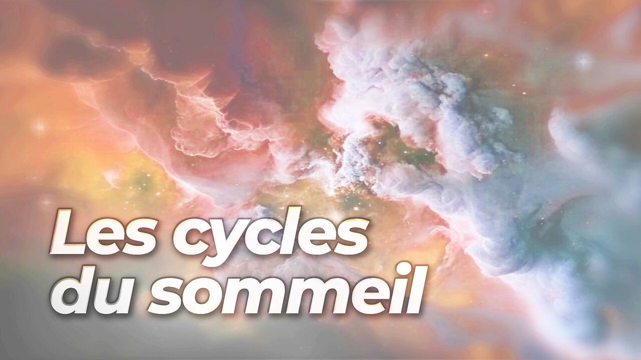 Les cycles du sommeil | malibertv.tv