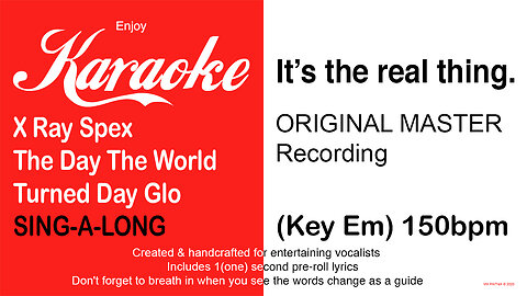 X Ray Spex - The Day The World Turned Day Glo - SING-A-LONG - (Key Em) 150bpm (2025) Karaoke