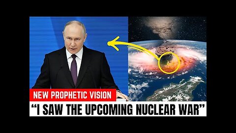 "Prophetic Vision of Catastrophic Global Nuclear War: A Chilling Glimpse into the Future"