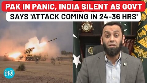 On Cam: Scared Pakistan Minister Says India Attack Coming In 24-36 Hrs Amid Delhi's Silence|Pahalgam