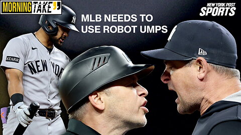 Why MLB must immediately embrace robot umpires | Morning Take