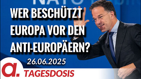Wer beschützt Europa vor den Anti-Europäern? | Von Thomas Röper