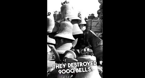 WHY DID THEY DESTROY 9,000 CHURCH BELLS? 🔔