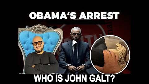 JUAN O'SAVIN W/ HOW WILL ARREST OF OBAMA GO DOWN? WHO IS John Galt?