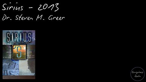 Sirius - 2013 - Dr. Steven M. Greer