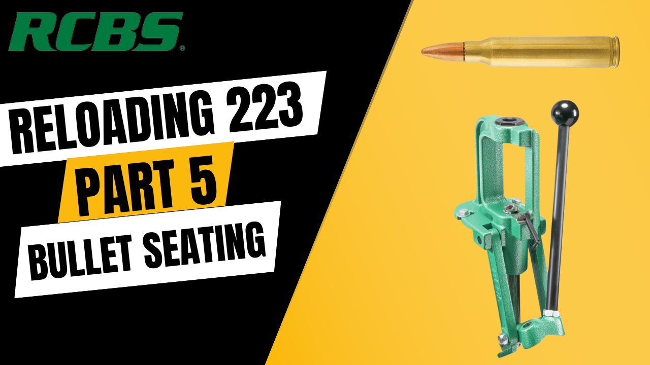 How to Reload .223 Part 5 - Bullet Seating