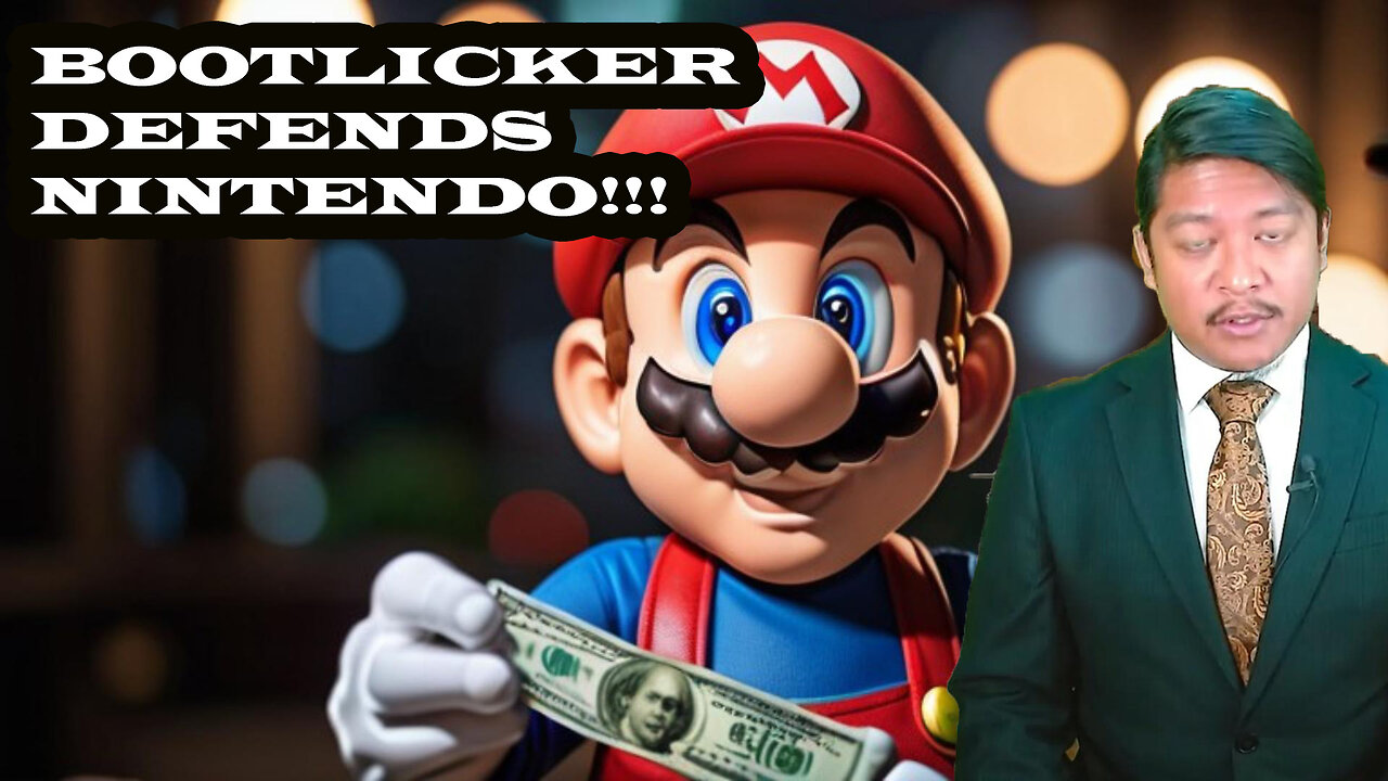 Bootlicker Defends Nintendo’s Corporate Greed – Seriously?!