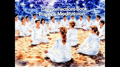 Daily Reflections Meditation Book – July 11 – Alcoholics Anonymous - Read Along –Sober Recovery