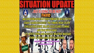SITUATION UPDATE 7/6/25 - Juan O Savin Discusses The Coming Near-Death Civilization Event