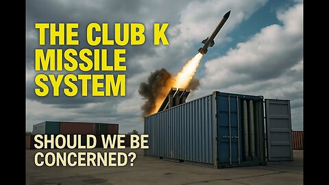 Monkey Werx-----The Club K Missile System - Should We Be Concerned?
