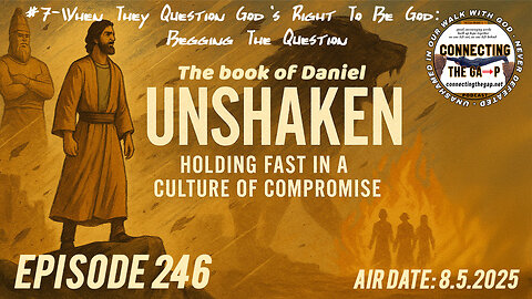 When They Question God's Right to be God - Begging the Question - 246