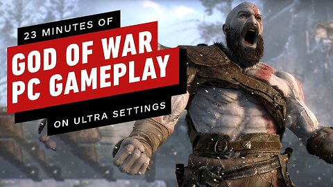 23 Minutes of God of War PC Gameplay on Ultra