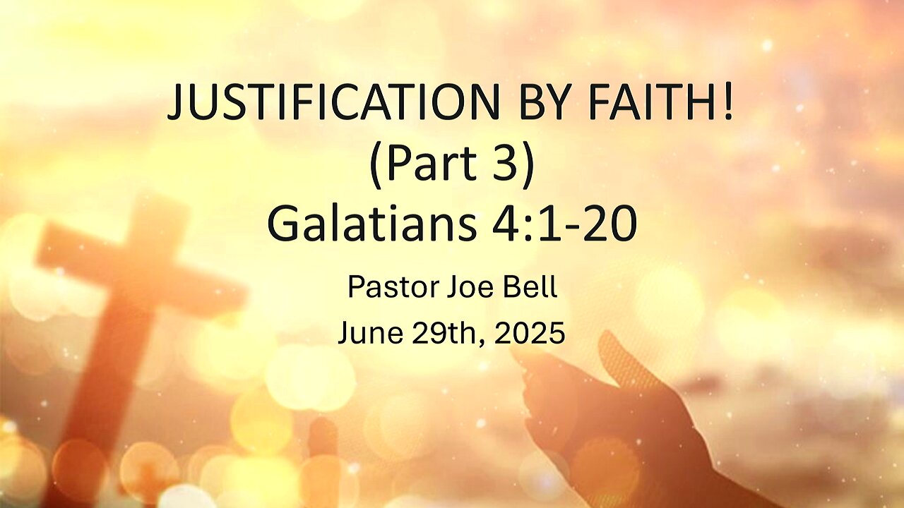 Justification by Faith Part 3