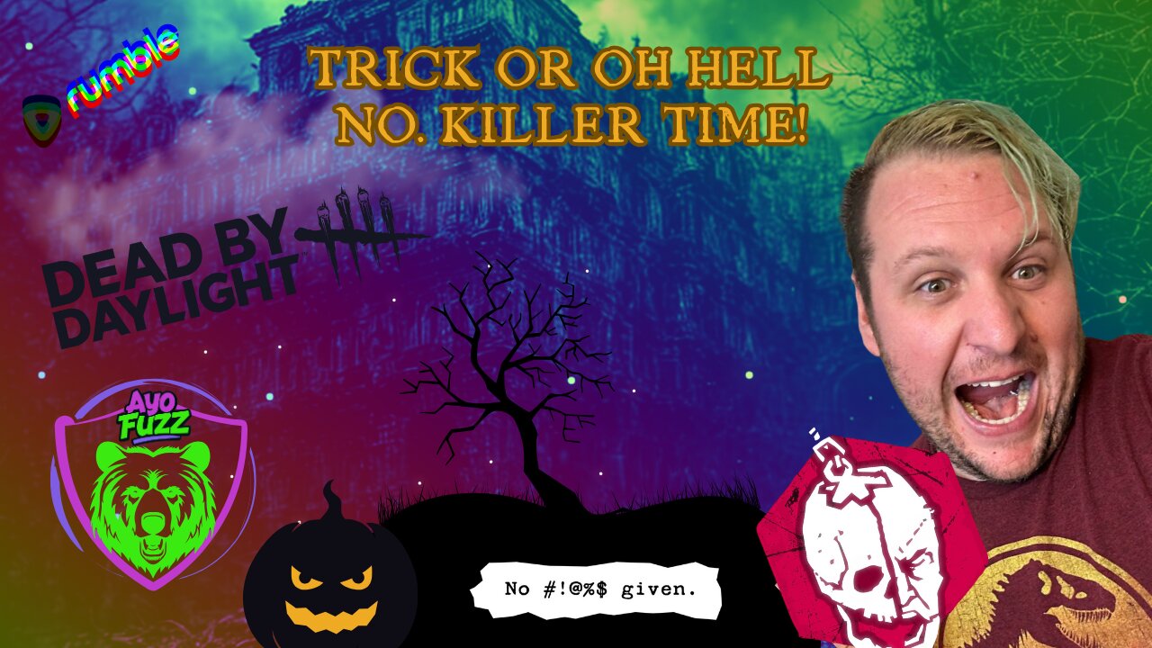 KILLER TIME!!!!! RUMBLE ARE YOU WITH ME!!!