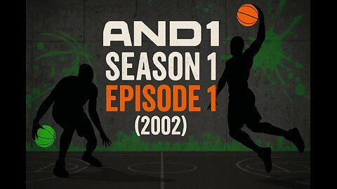 AND1 Season 1 2002 Episode 1