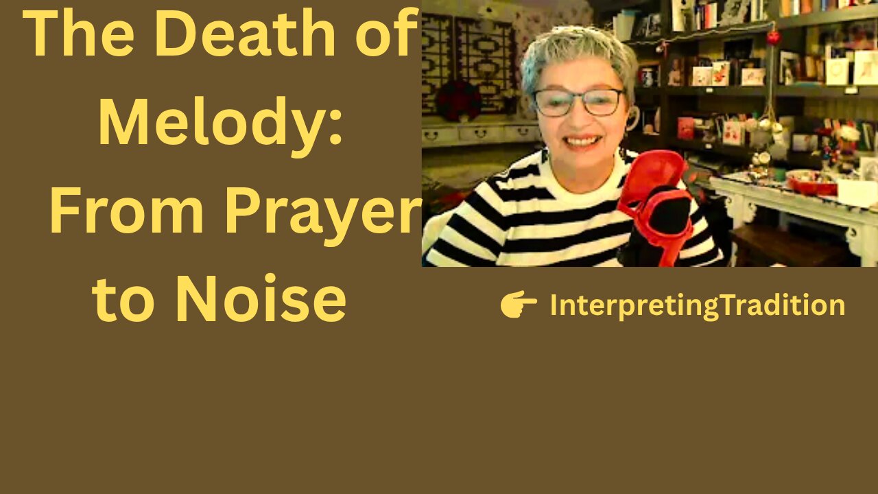 When Melody Died: Fom Gregorian Chant to Chaos: How Music Mirrors Our Fall