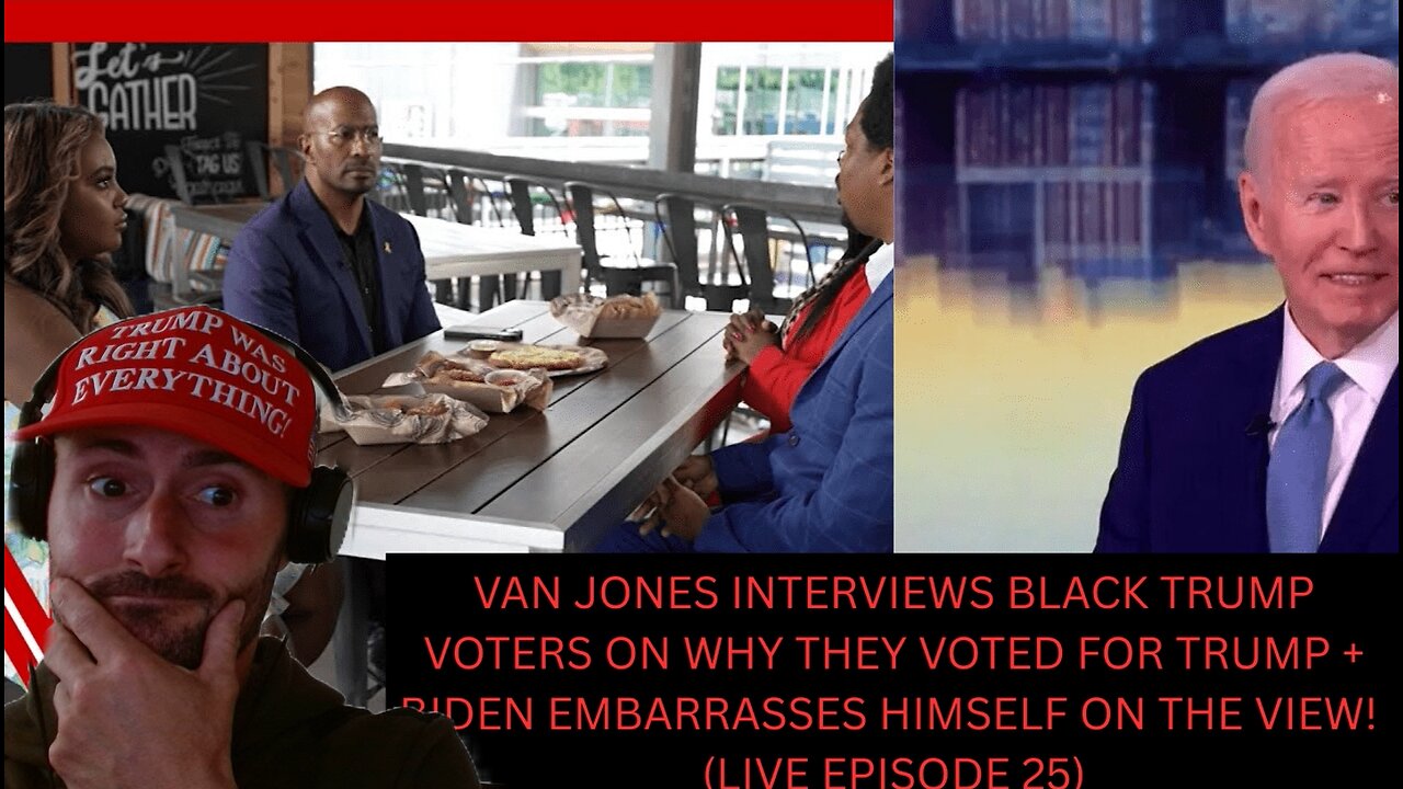 VAN JONES ASKS BLACK PEOPLE WHY THEY VOTED FOR TRUMP! (LIVE EP 25).