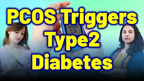 Why PCOS Increases Your Risk for Type 2 Diabetes? | Treatment & Cure| Homeopathy, Medicine & Surgery