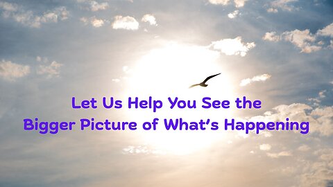 Let Us Help You See the Bigger Picture of What’s Happening ∞Thymus: by Daniel Scranton