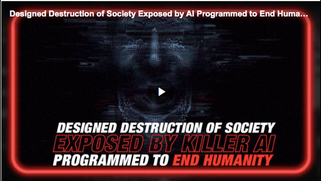 "New AI Systems Programmed to Eradicate Humanity"