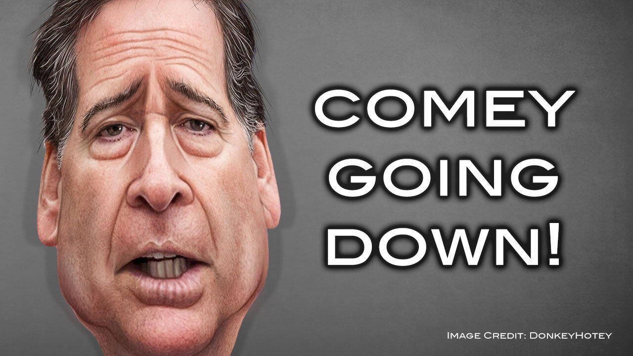 Comey Going Down!