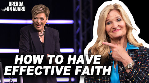 The Ultimate Guide To Effective Faith w/ Nancy Dufresne | Drenda On Guard