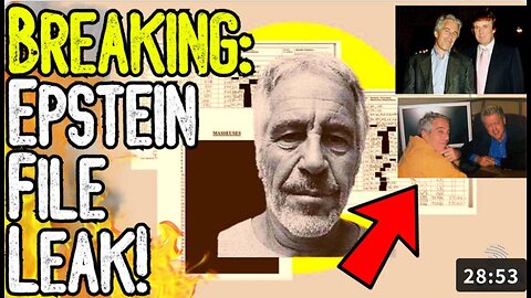 BREAKING: EPSTEIN FILE LEAK! - The Coverup Continues As Victims Prepare To Name Names!