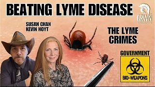 Repeat from 2/25 - Susan Chan: Fighting and beating the US bioweapon - lyme disease