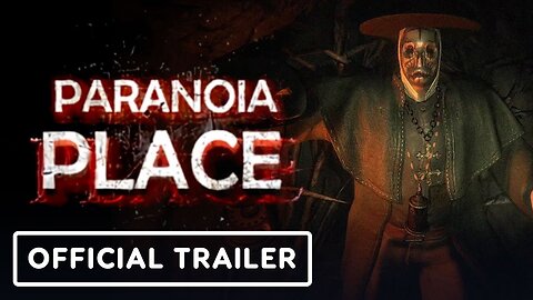 Paranoia Place - Official Orphanage Trailer