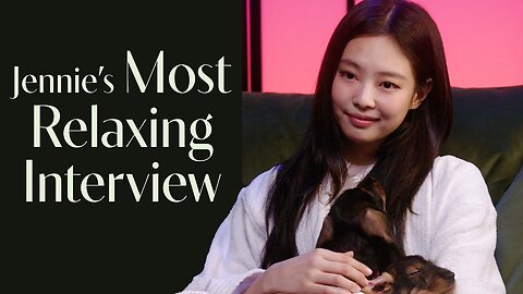 JENNIE Cuddles Puppies & Gets Pooed On By A Guinea Pig | The Most Relaxing Interview Ever