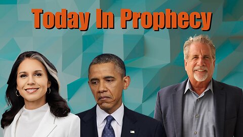 Today In Prophecy 07-23-25