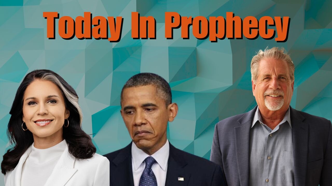 Today In Prophecy 07-23-25