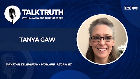 Talk Truth 09.19.25 - Tanya Gaw