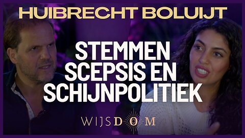 Ego Politiek zonder Spiegels met Huibrecht Boluijt | WijsDom