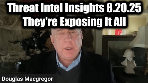 Threat Intel Insights. 8-20-25-AT-2PM-CST-20G-EST #TRUTH